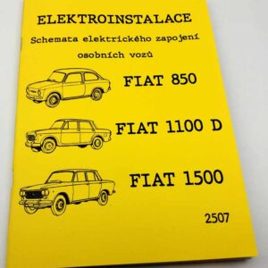 Elektroinstalace. Schemata elektrického zapojení vozů Fiat 850, FIAT 1100 D, FIAT 1500 reprint