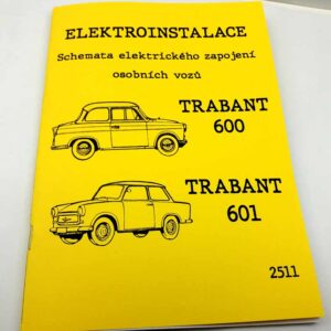 Elektroinstalace. Schemata elektrického zapojení vozů Trabant 600, 601 reprint