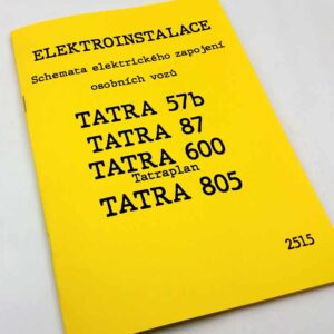 Elektroinstalace. Schemata elektrického zapojení vozů Tatra 57b, 87, Tatra 600 Tatraplan, Tatra 805 reprint