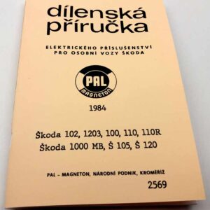Elektrická příslušenství pro osobní vozy Škoda – Dílenská příčka PAL Magneton – vydání 1978 reprint.