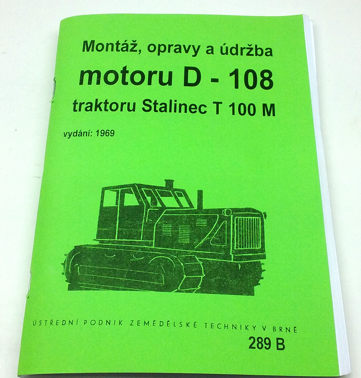 Motor D-108 pro traktor Stalinec T100M - Montáž, opravy údržba - reprint