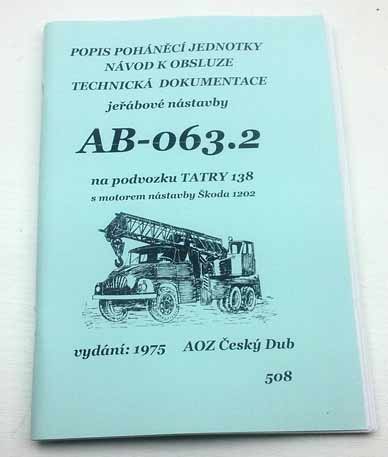 Jeřábová nástavba AB-063.2 - Popis, Návod k obsluze, Technická dokumentace -reprint.