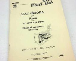 Škoda Liaz - Dílenská příručka pro řízení ZF8033 a ZF8046 pro vozy MT, 100, 110, 150 reprint.
