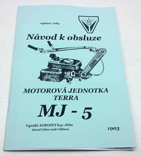 Motorová jednotka Terra MJ-5 Návod k obsluze rok 1983 reprint.