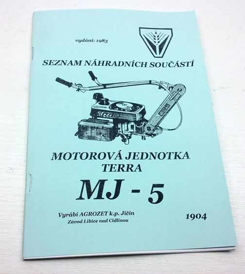 Motorová jednotka Terra MJ-5 Seznam dílů rok 1983 reprint.
