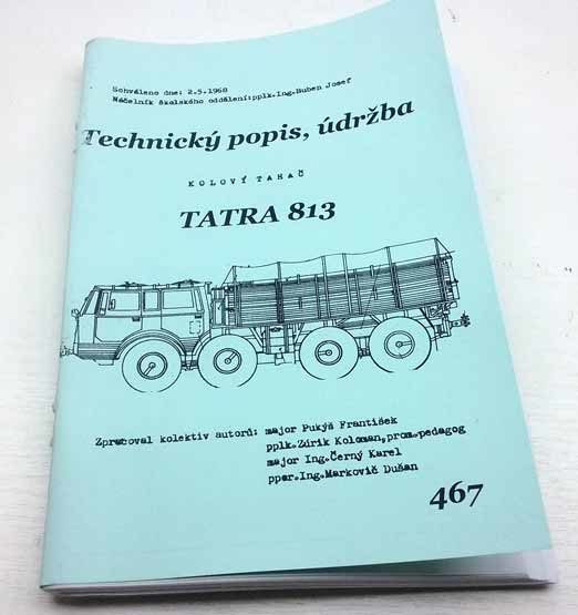 Tatra 813 Kolový tahač - technický popis údržba reprint. V