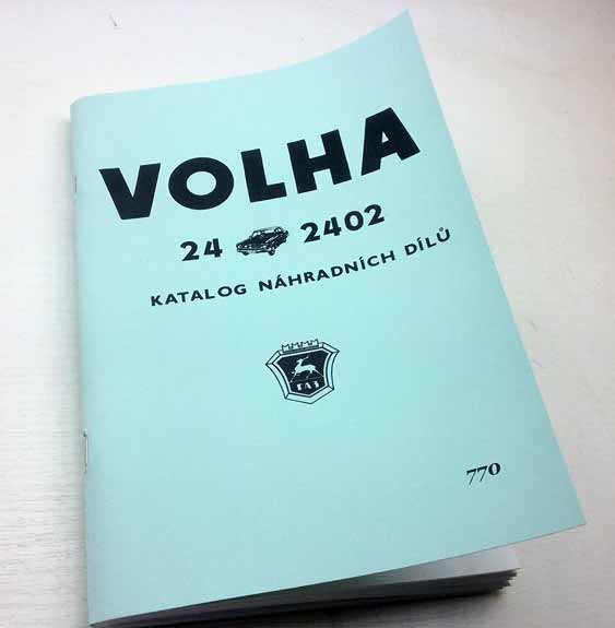 Volha 24 GAZ typ 2402 - katalog náhradních dílů - reprint.