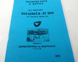 Nakladač ZČ 500 pro Praga V3S - Návod na obsluhu a technický popis reprint.