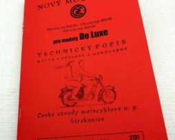 ČZ 125ccm typ 453/05, 175ccm typ 450/05, 250ccm typ 455/05 v provedení DeLuxe - Technický popis a návod k obsluze a udržování reprint.