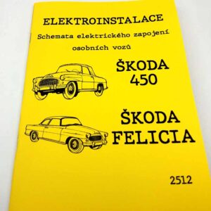 Elektroinstalace. Schemata elektrického zapojení vozů Škoda 450, Škoda Felicia reprint