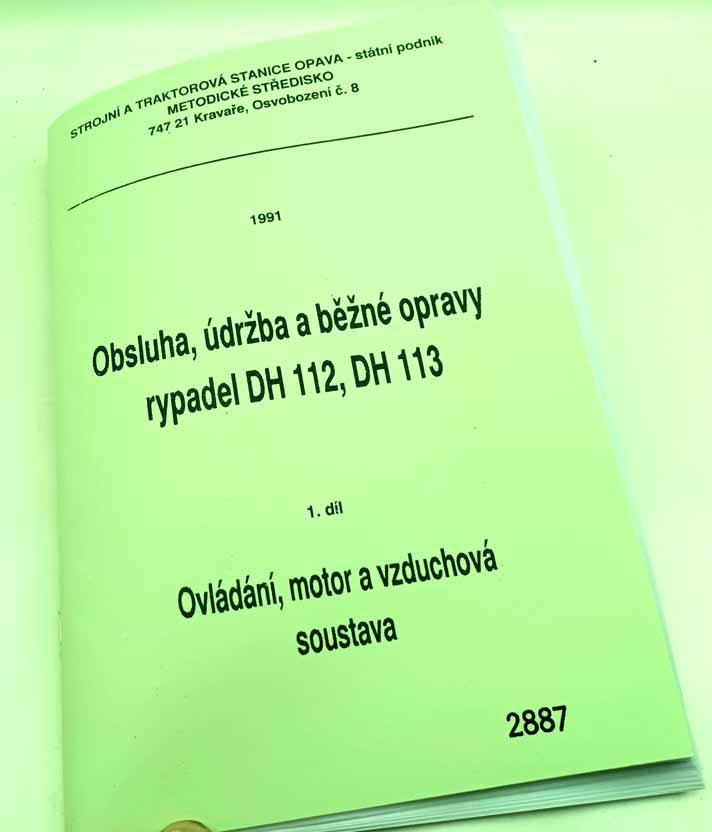 Obsluha, údržba a běžné opravy rypadel DH 112, DH 113 - 1.díl Ovládání, motor a vzduchová soustava reprint