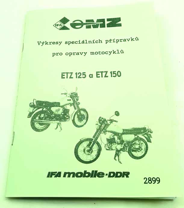 MZ motocykly : ETZ 125, ETZ 150 a ETZ 251 - Výkresy speciálních přípravků , reprint.