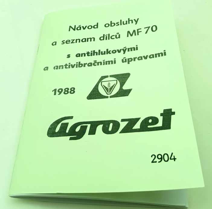 Návod obsluhy a seznam dílců MF 70 s antihlukovými a antivibračními úpravami reprint.