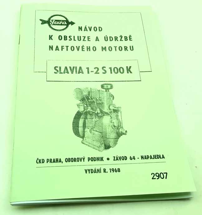 Slavia 1-2 S100K -stabilní motor Návod k obsluze a údržbě naftového motoru reprint.