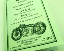 BMW Kraftrad R11 750ccm cestovní, R16 750ccm Sport - Návod k obsluze a údržbě reprint.