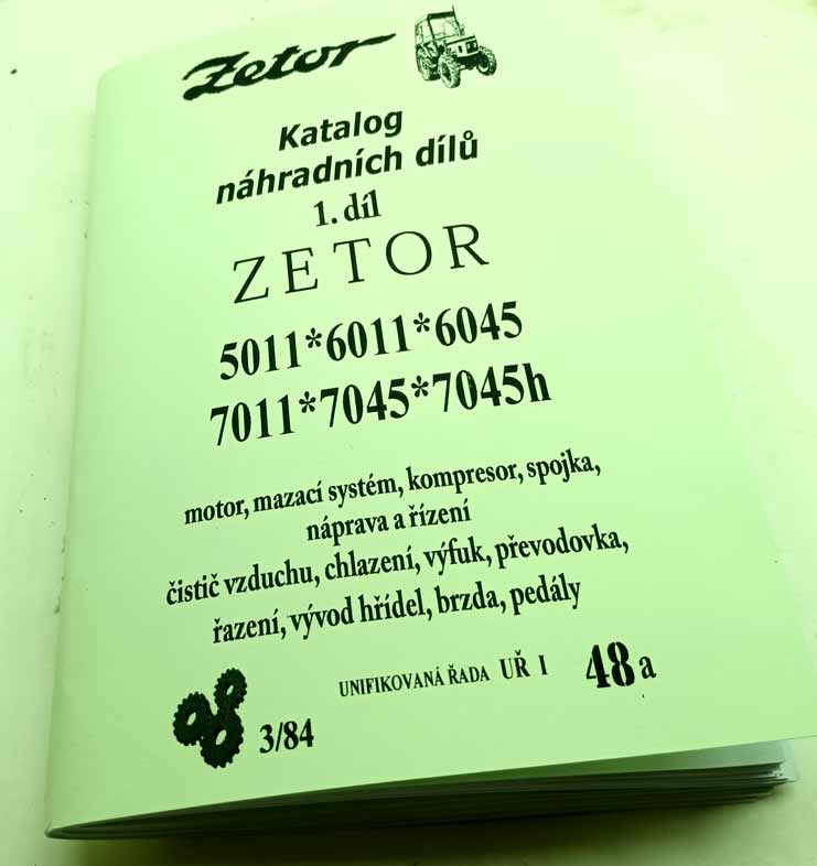 Zetor 5011, 6011, 6045, 7011, 7045, 45Horal UŘ I - Katalog náhradních dílů 1 díl reprint.