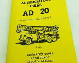 Automobilový jeřáb ČKD AD 20 - Tatra 148 - Technický popis, konstrukce, návod k obsluze, reprint.