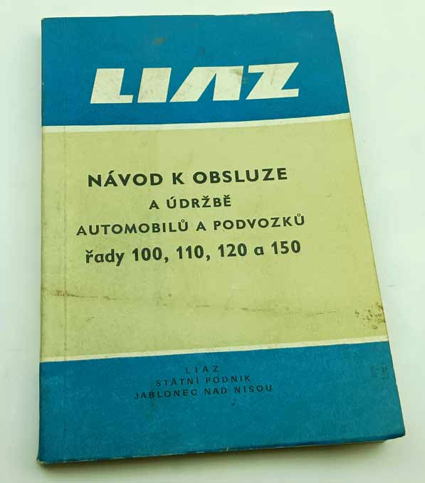 LIAZ řady 100, 110, 120, 150 - Návod k obsluze a údržbě