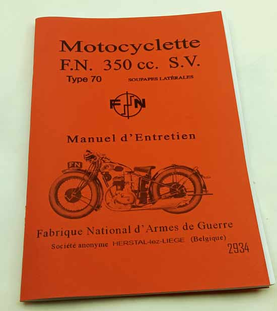 Motocyclette F.N. 350cc. S.V. Type 70 - Manuel d.Entretien reprint.