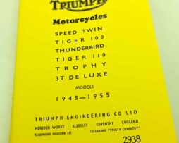 Triumph . Workshop Instruction Manual for models 1945 -1955 reprint.