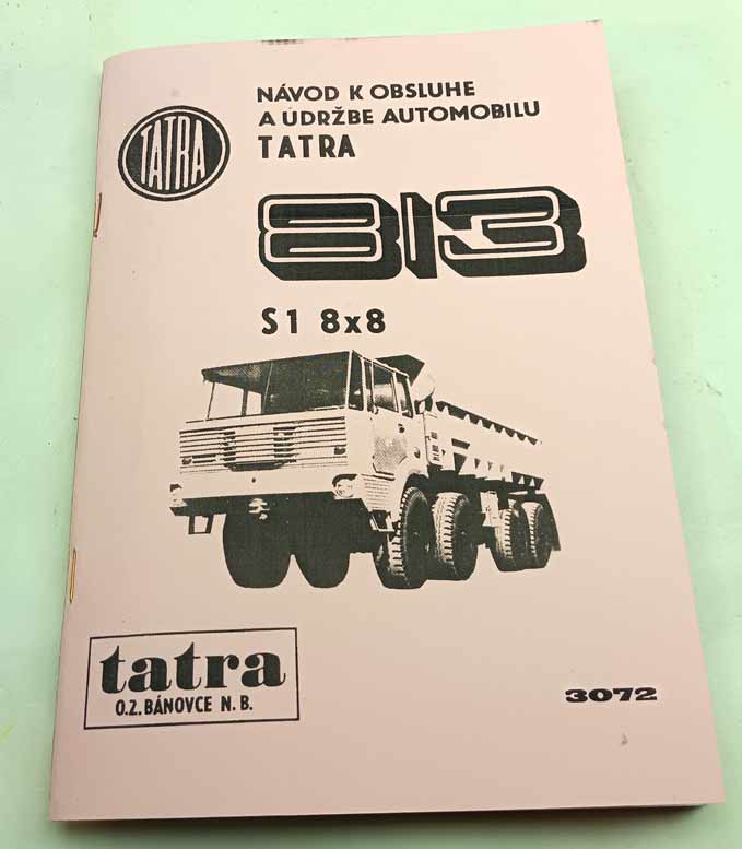 Tatra 813 S1 8x8 Návod k obsluze a údržbě automobilu reprint