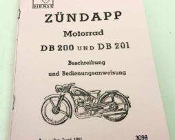 Zündapp Motorrad DB 200 und DB 201 - Beschreibung und Bedienungsanweisung - reprint.