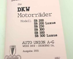DKW SB200, SB200 Luxus, SB 250, SB 300, SB 350, SB500, SB 500Luxus Bedienungs-anleitung reprint