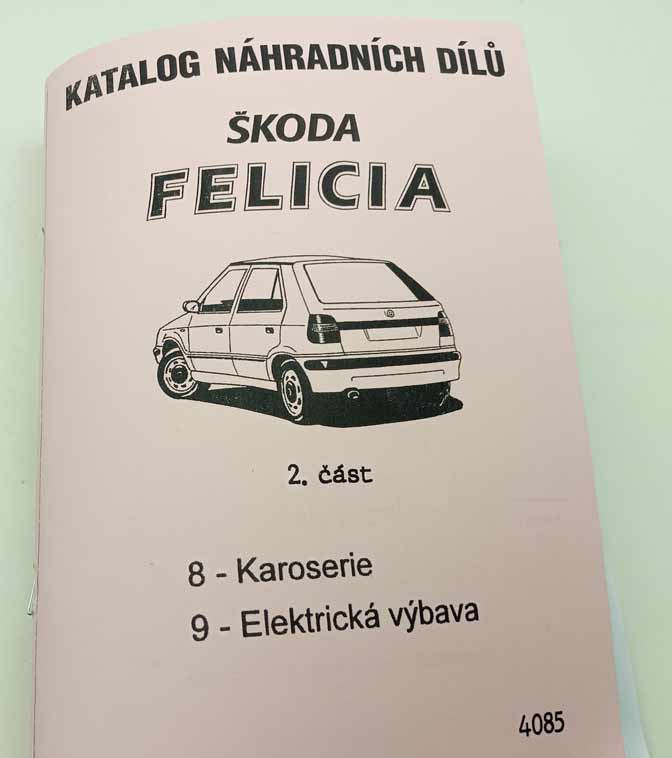 Škoda Felicia - Katalog náhradních dílů 2 reprint.