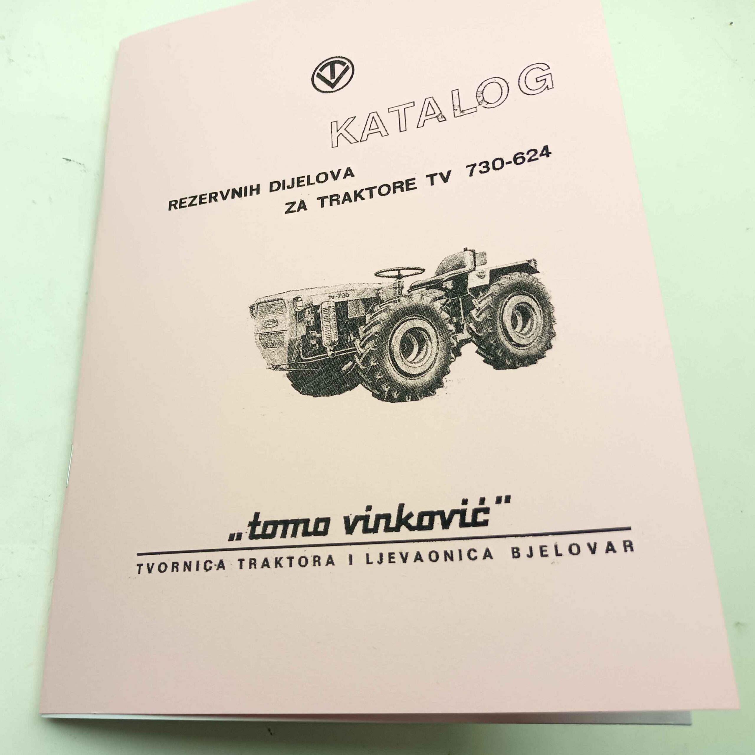 Tomo Vinkovič Traktror TV 730 - 624 Katalog náhradních dílů reprint.
