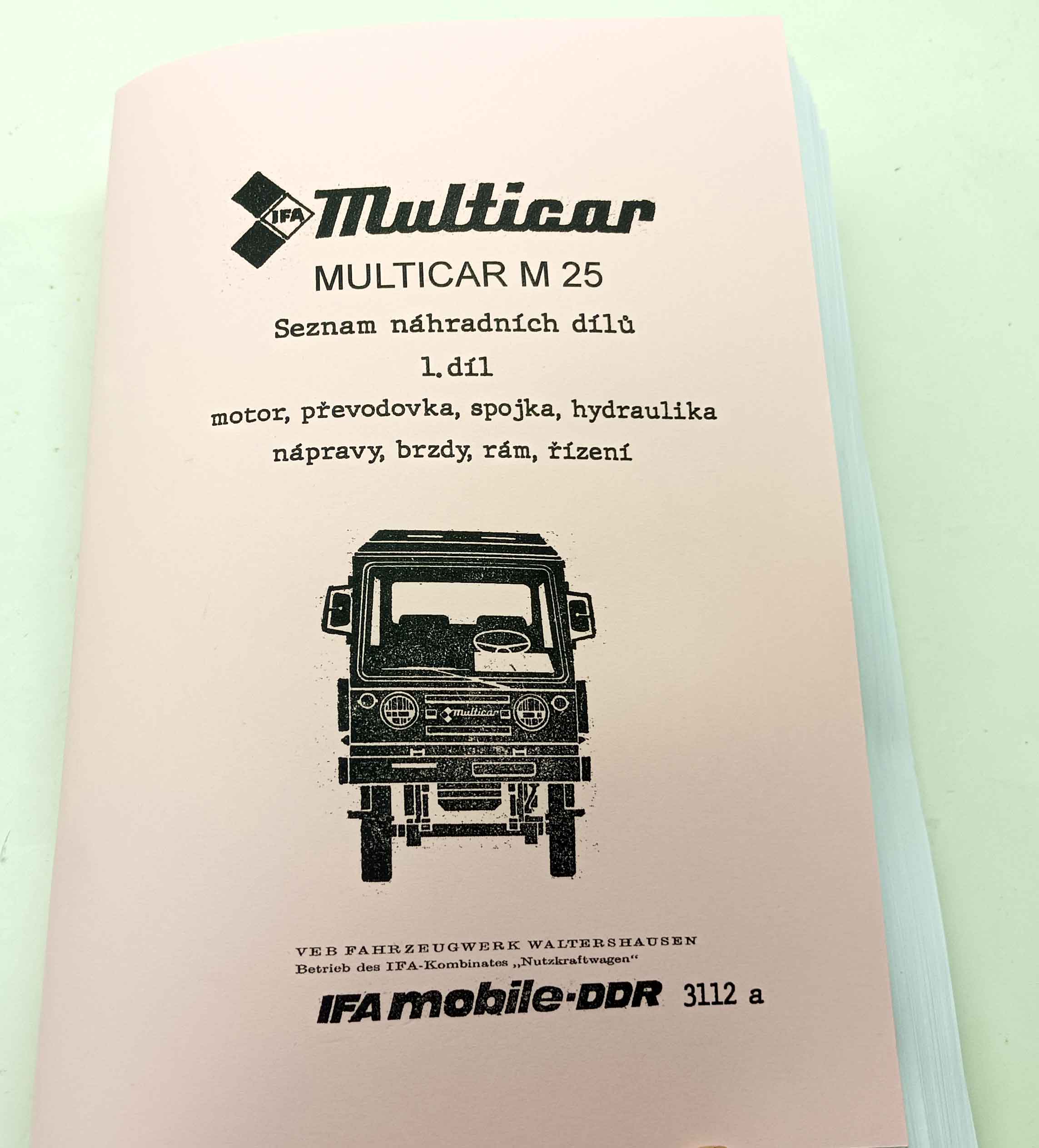 Multicar M25 - 1díl. katalogu náhradních dílů reprint.