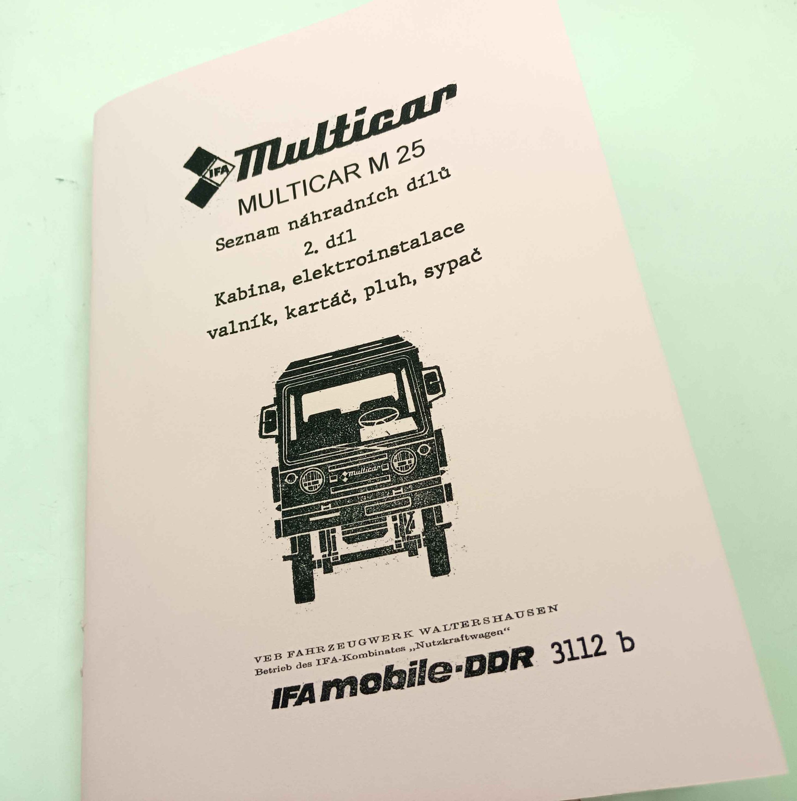 Multicar M25 - 2díl. katalogu náhradních dílů reprint.