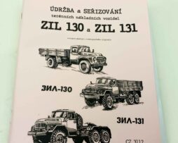 ZIL 130 , ZIL 131 Nákladní auto Údržba a seřízení - do roku 1970 reprint.