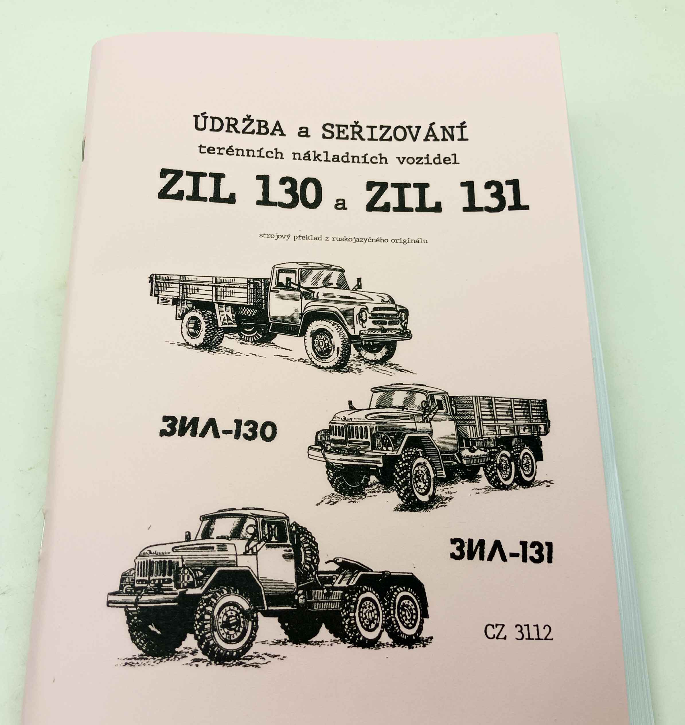 ZIL 130 , ZIL 131 Nákladní auto Údržba a seřízení - do roku 1970 reprint.