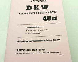 DKW Schwebeklasse Ersatzteile-Liste Nachtrag No 40a. Doplněk katalogu náhradních dílů reprint