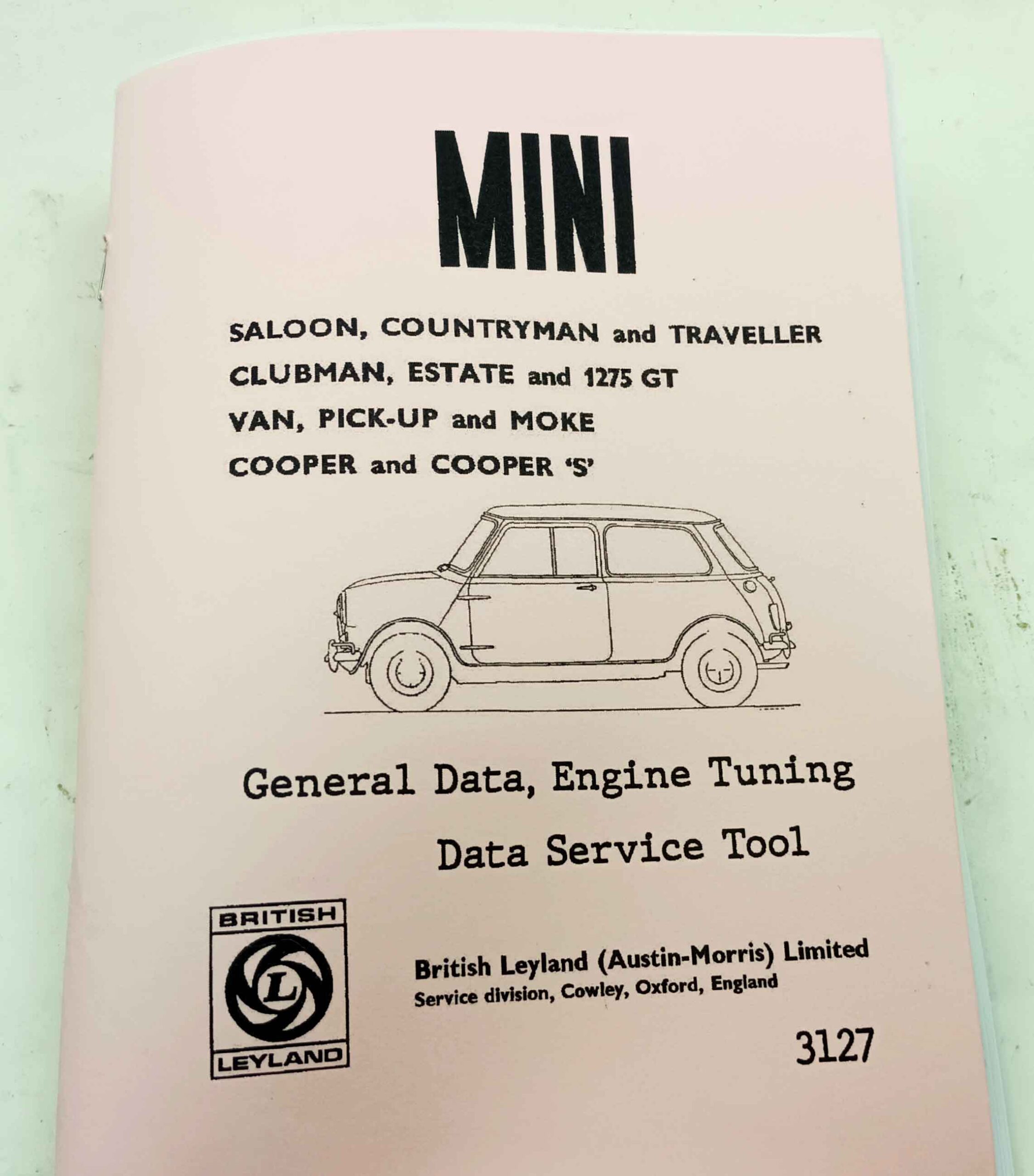Mini Cooper - British Leyland General Data, Engine tuning Data Service Tool reprint.